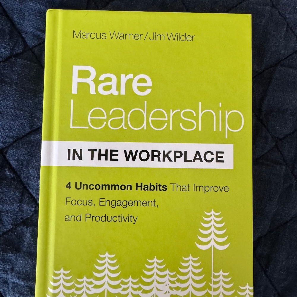 Rare Leadership by Marcus Warner and Jim Wilder